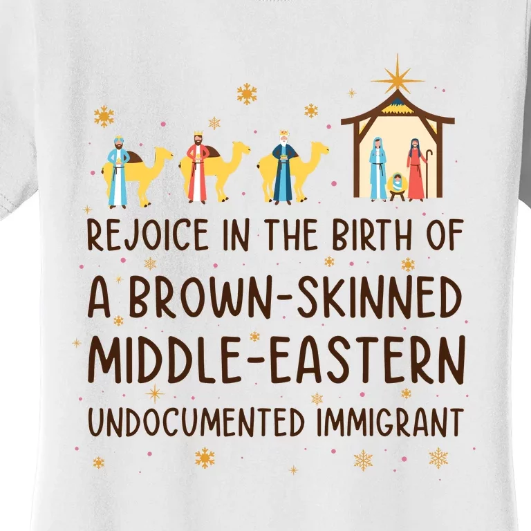 Rejoice In The Birth Of A Brownskinned Middle Eastern Women's T-Shirt