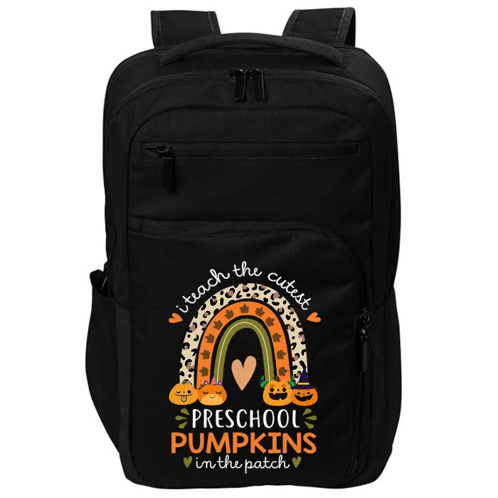 Rainbow I Teach The Cutest Pumpkins In Patch Fall Preschool Impact Tech Backpack