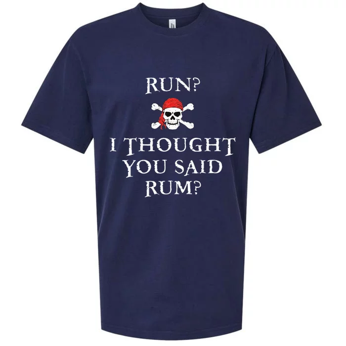 Run I Thought You Said Rum Funny Pirate Running Gift Sueded Cloud Jersey T-Shirt