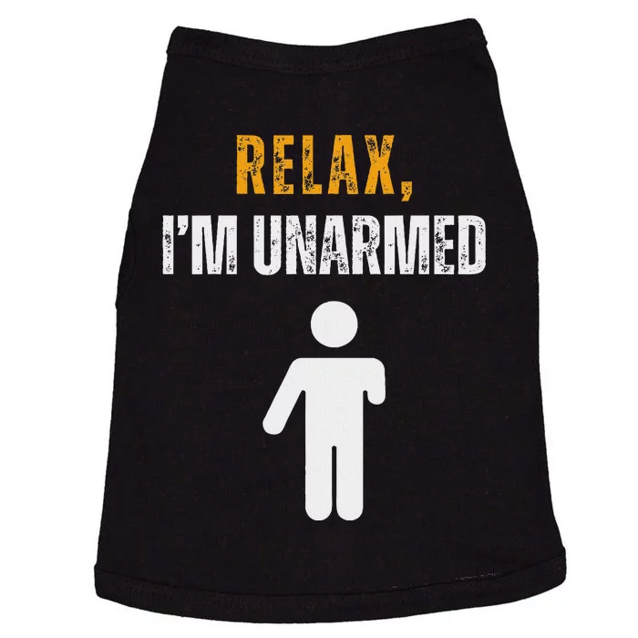 Relax I’M Unarmed Funny Hand Amputee Doggie Tank