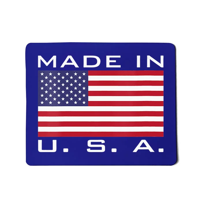 RAISED IN USA FLAG AMERICAN MADE BRED AMERICA Mousepad