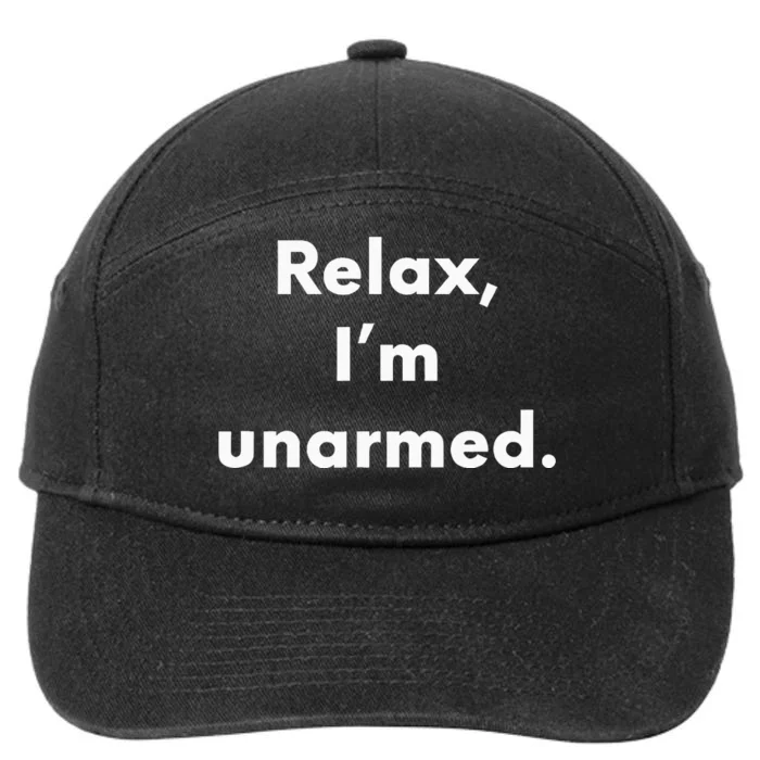 Relax I’M Unarmed Funny Amputee 7-Panel Snapback Hat