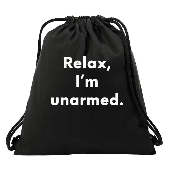 Relax I’M Unarmed Funny Amputee Drawstring Bag