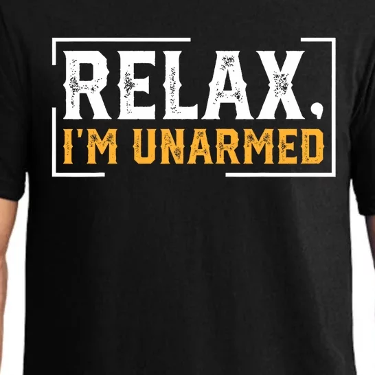 Relax I’M Unarmed Funny Hand Amputee Pajama Set