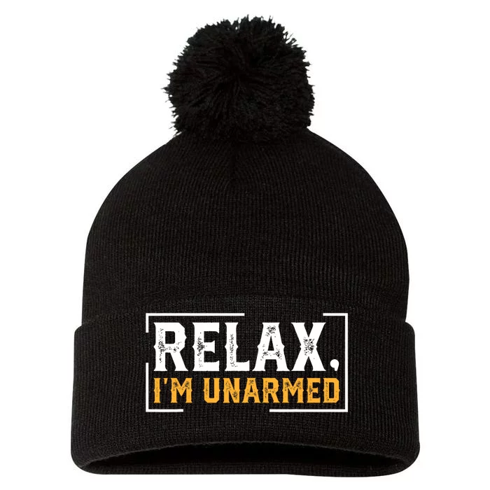 Relax I’M Unarmed Funny Hand Amputee Pom Pom 12in Knit Beanie