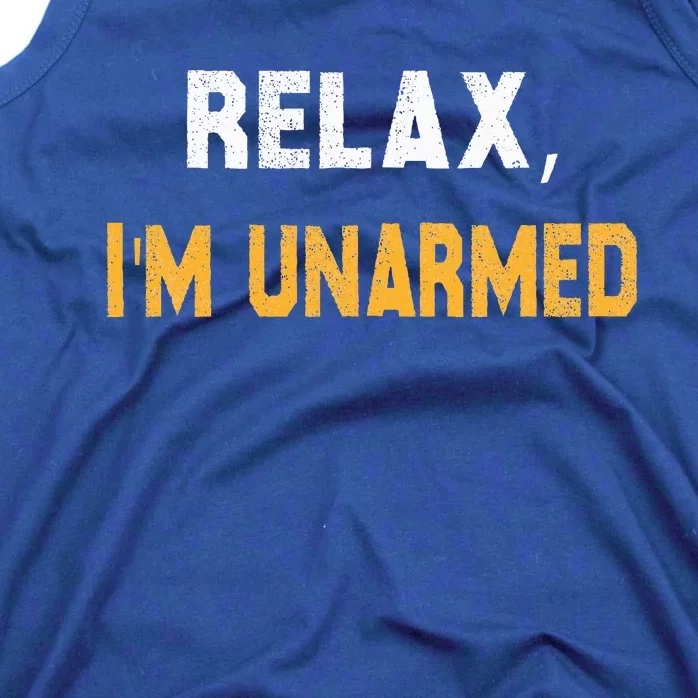 Relax IM Unarmed Tank Top