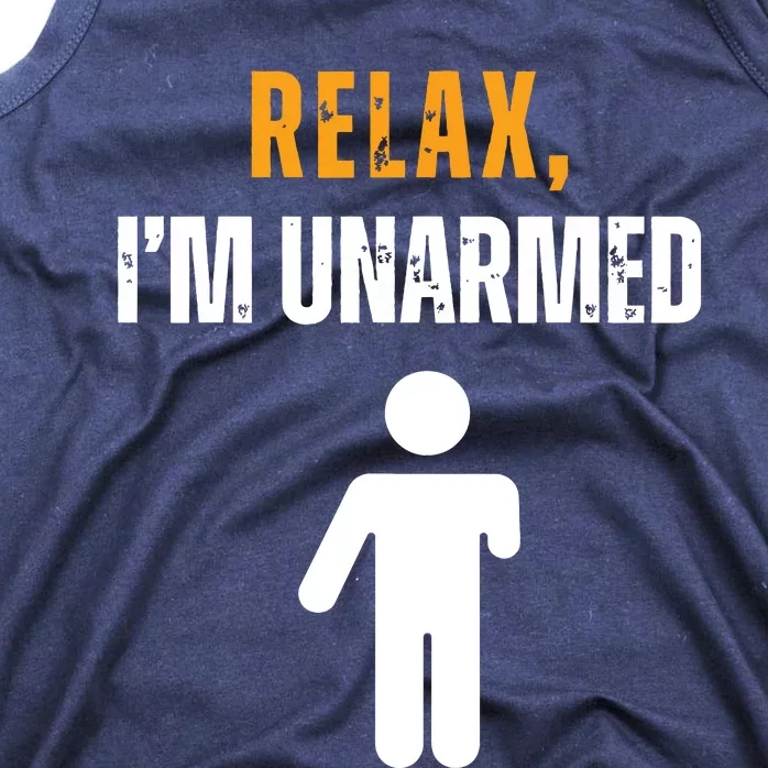 Relax Im Unarmed Funny Hand Amputee Tank Top