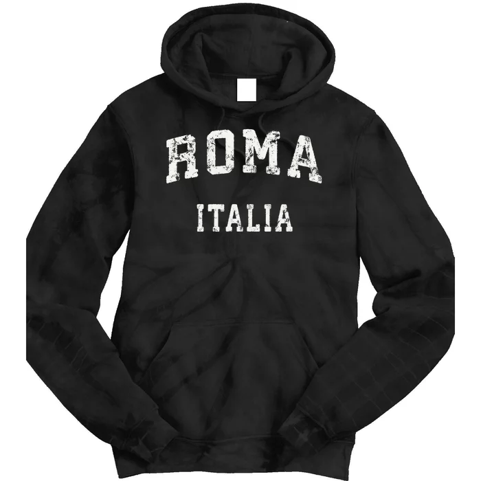 Rome Italy Vintage Roma Italia Sports Design Tie Dye Hoodie