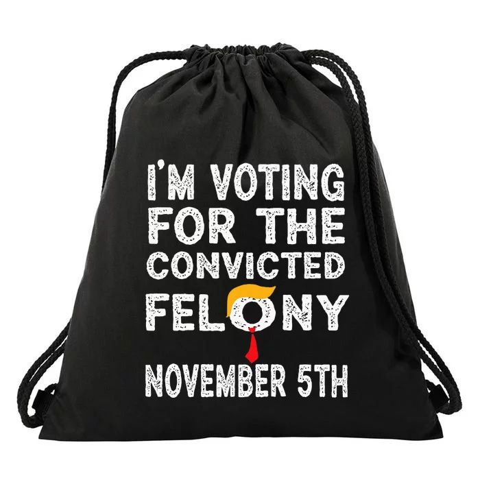 Retro IM Voting For The Convicted Felon Drawstring Bag