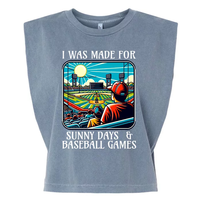 Retro I Was Made Sunny Days And Baseball Games Summer Funny Gift Garment-Dyed Women's Muscle Tee