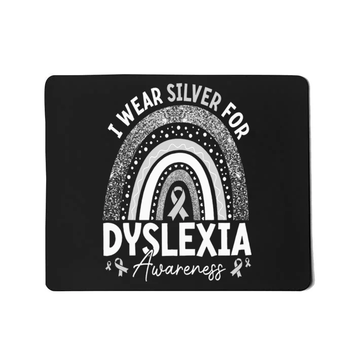 Rainbow I Wear Gray Ribbon For Dyslexia Awareness Mousepad