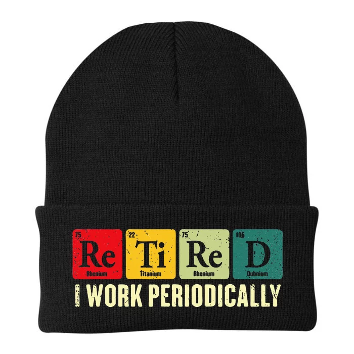 Retired I Work Periodically Science Chemistry Periodic Table Knit Cap Winter Beanie