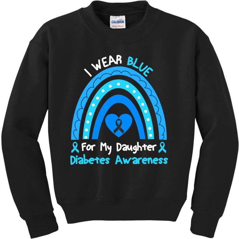 Rainbow I Wear Blue For My Daughter Diabetes Kids Sweatshirt