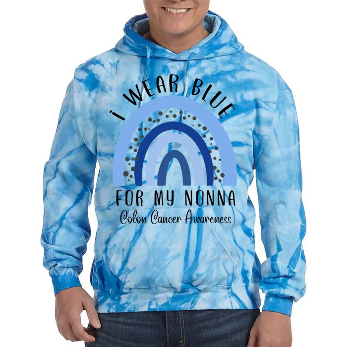 Rainbow I Wear Blue For My Nonna Colon Cancer Awareness Gift Tie Dye Hoodie