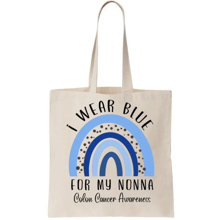 Rainbow I Wear Blue For My Nonna Colon Cancer Awareness Gift Tote Bag