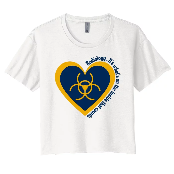 Radiology Its Whats On Inside That Counts Heart Biohazard Women's Crop Top Tee