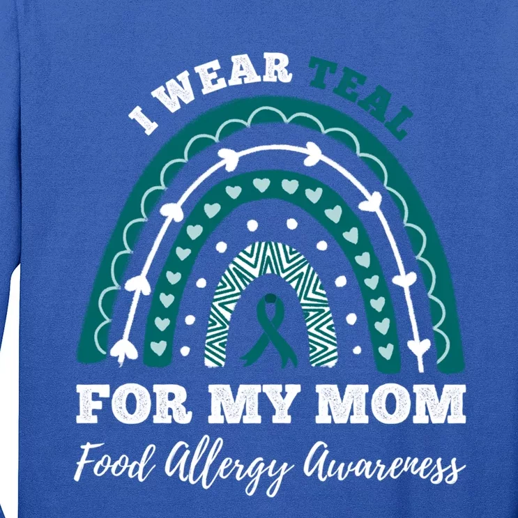 Rainbow I Wear Teal For My Mom Food Allergy Awareness Gift Long Sleeve Shirt