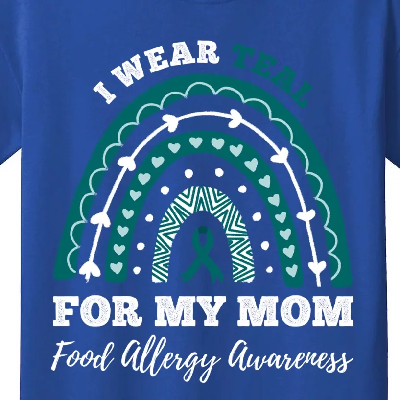 Rainbow I Wear Teal For My Mom Food Allergy Awareness Gift Kids T-Shirt