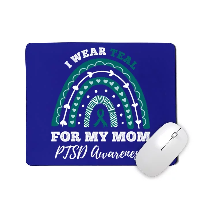 Rainbow I Wear Teal For My Mom Ptsd Awareness Gift Mousepad