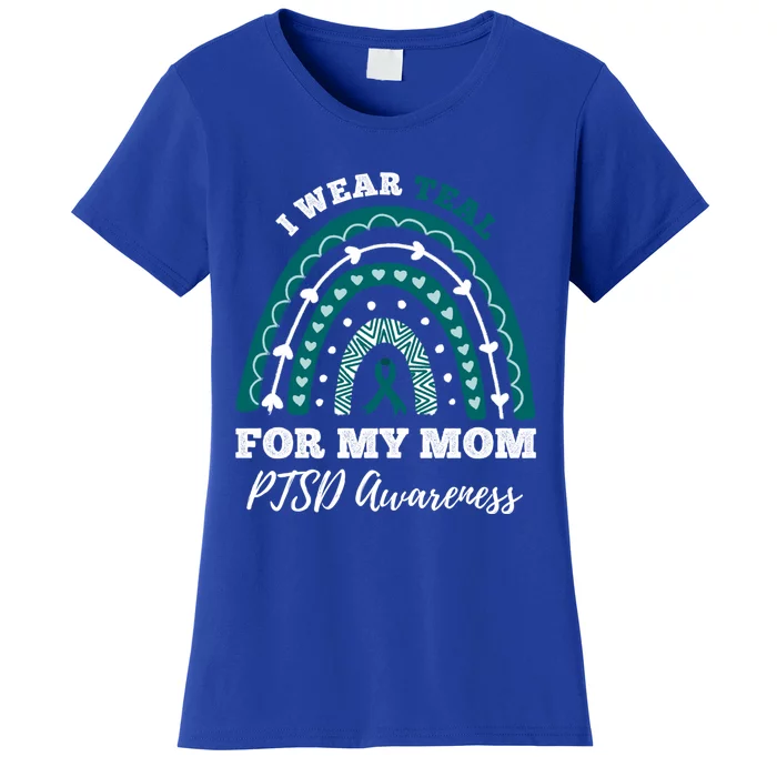 Rainbow I Wear Teal For My Mom Ptsd Awareness Gift Women's T-Shirt