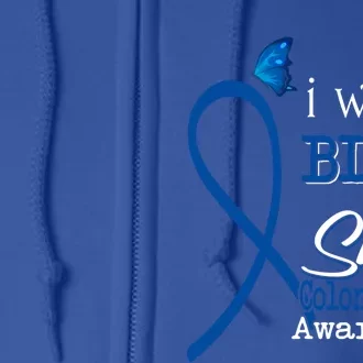 Ribbon I Wear Blue For Sister Colon Cancer Awareness Gift Full Zip Hoodie