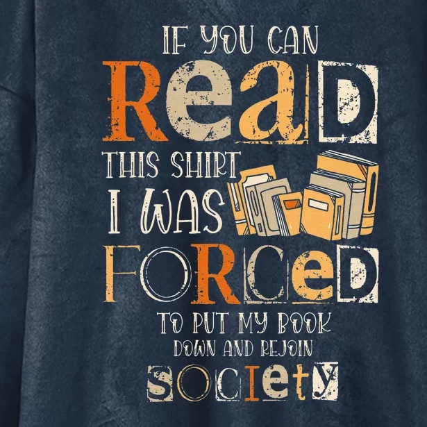 Retro If You Can Read This I Was Forced To Put My Book Hooded Wearable Blanket