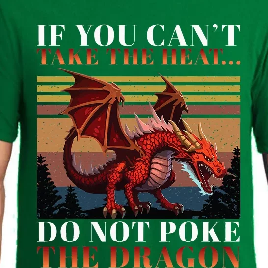 Retro If You CanT Take The Heat Dont Poke The Dragon Pajama Set