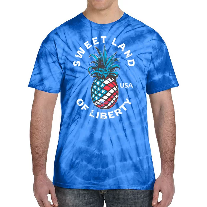 Retro July 4th Pineapple American Flag Sweet Land Of Liberty Meaningful Gift Tie-Dye T-Shirt