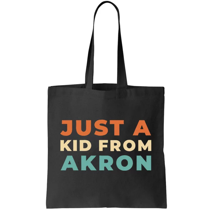 Retro Just A Ki.D From Ohio Akron American Vintage Us City Tote Bag