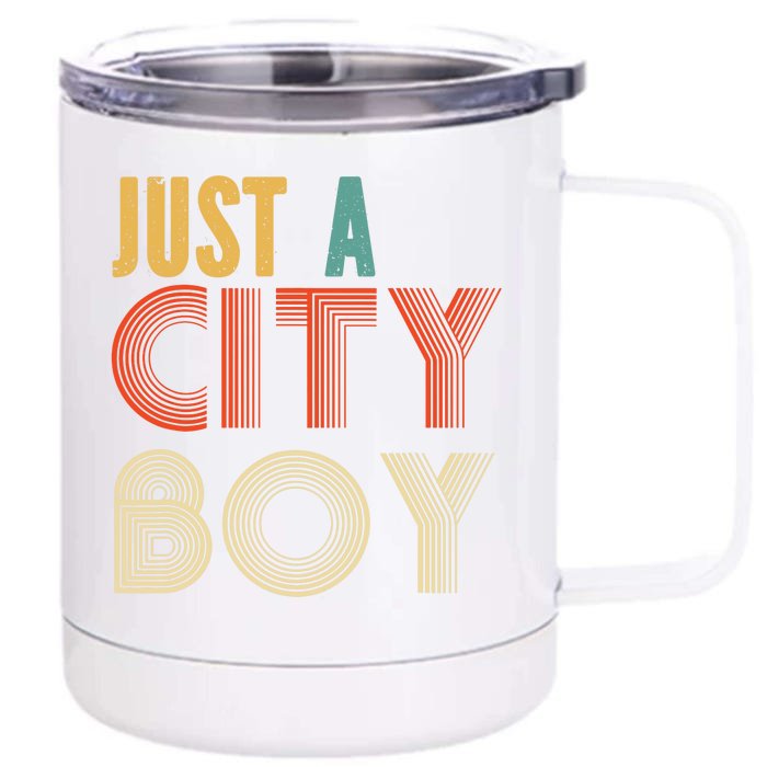 Retro Just A City Boy Journey Front & Back 12oz Stainless Steel Tumbler Cup