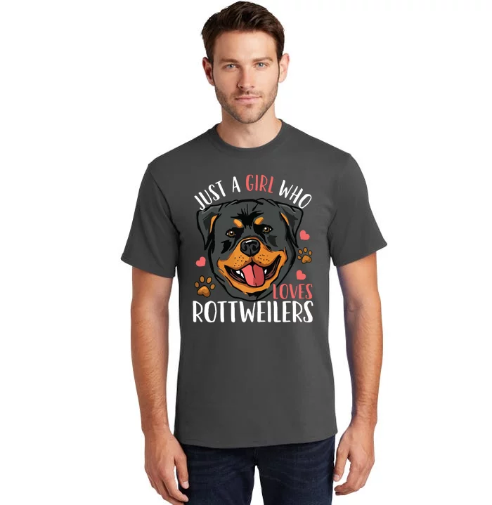 Rottweiler Just A Girl Who Loves Rottweilers Gift Tall T-Shirt