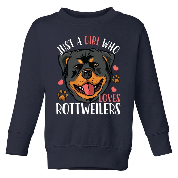 Rottweiler Just A Girl Who Loves Rottweilers Gift Toddler Sweatshirt