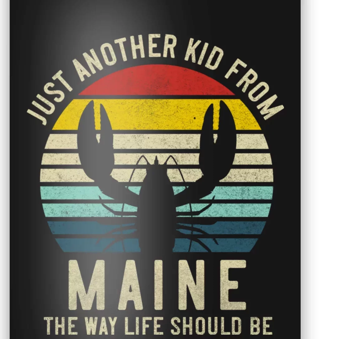 Retro Just A From Maine The Way Life Should Be! Poster