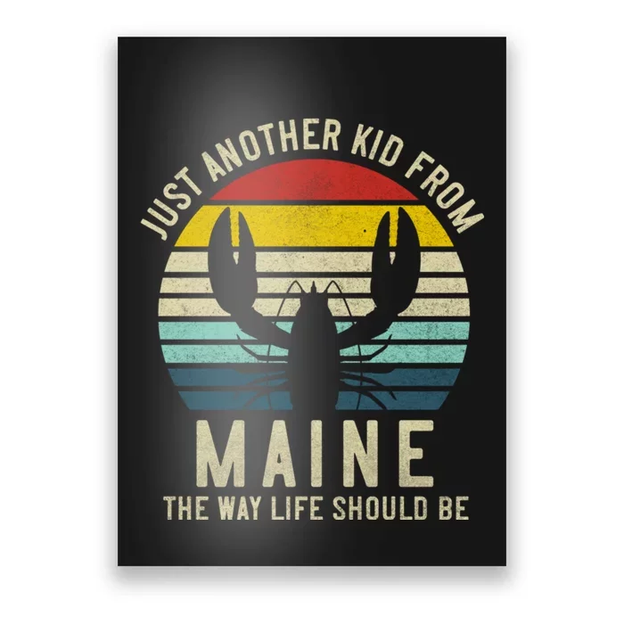 Retro Just A From Maine The Way Life Should Be! Poster