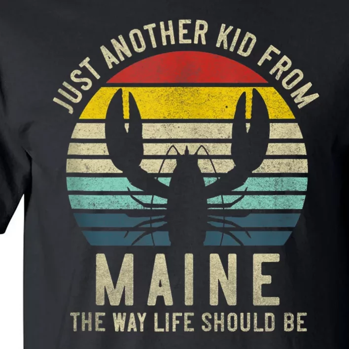 Retro Just A From Maine The Way Life Should Be! Tall T-Shirt