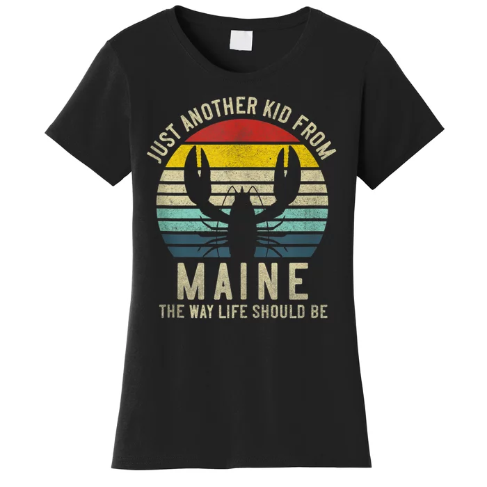 Retro Just A From Maine The Way Life Should Be! Women's T-Shirt