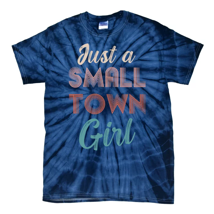 Retro Just A Small Town Girl Journey Tie-Dye T-Shirt