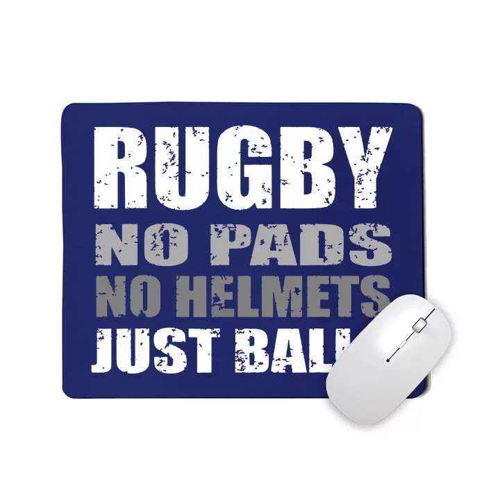 Rugby Just Balls Funny For Players And Fans Mousepad