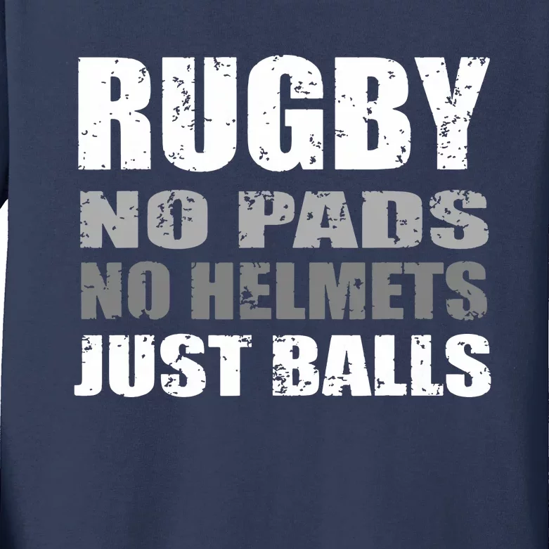 Rugby Just Balls Funny For Players And Fans Kids Long Sleeve Shirt