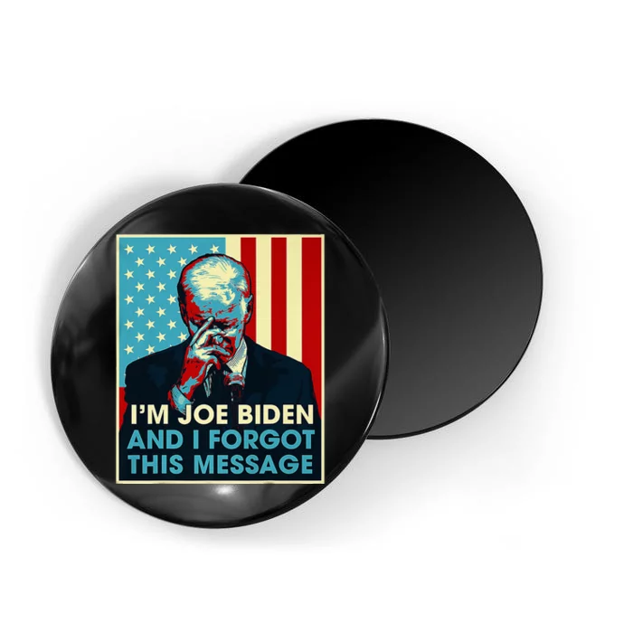 Retro Joe Biden I Forgot This Message Magnet