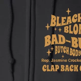 Rep Jasmine Crockett Bleach Blonde Bad Built Butch Body Clap Black Queen Full Zip Hoodie