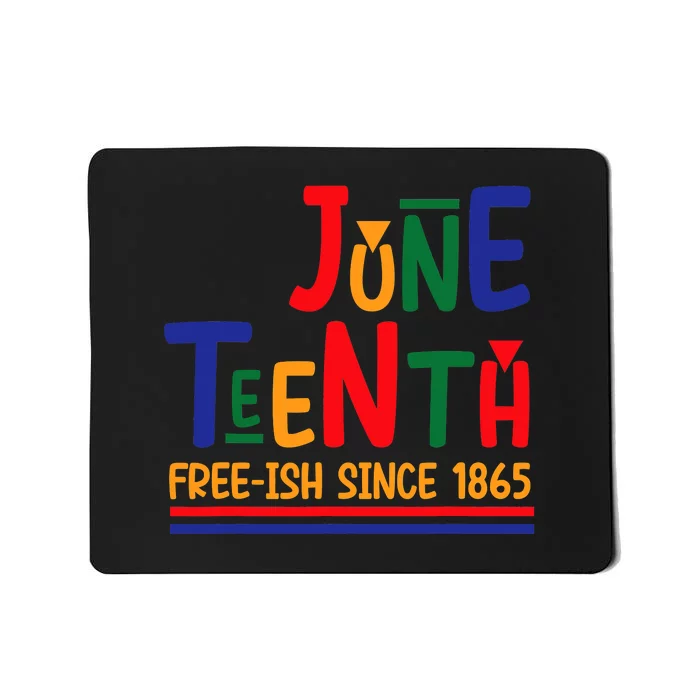 Retro Juneteenth Celebration Freeish Since 1865 Gift African Pride Mousepad