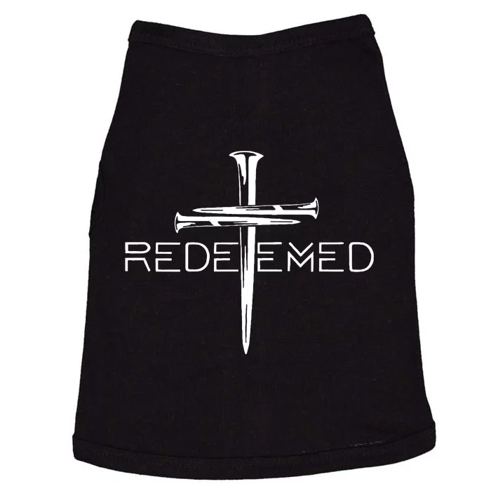 Redeemed Jesus Christ Died For My Sins 3 Nails Cross Christian Catholic Doggie Tank