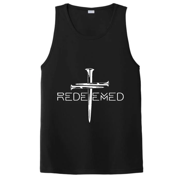 Redeemed Jesus Christ Died For My Sins 3 Nails Cross Christian Catholic Performance Tank