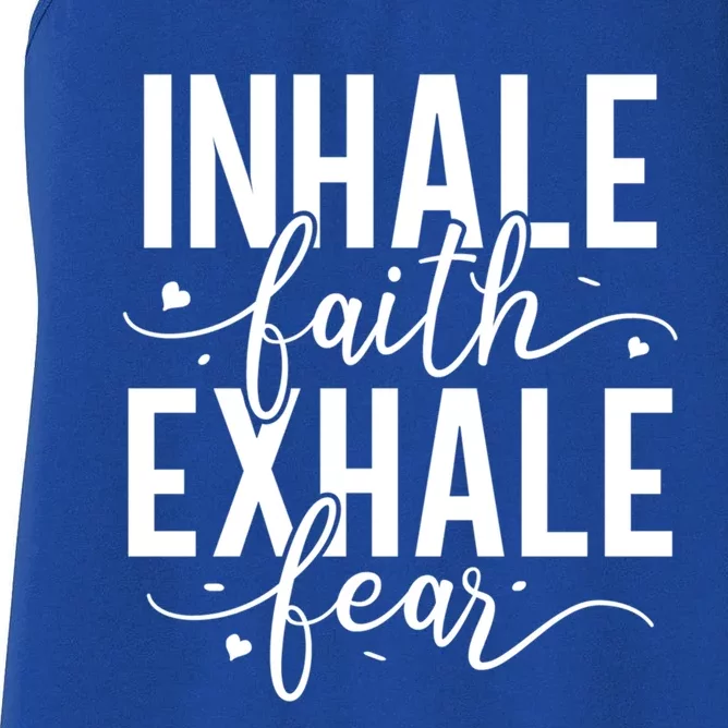 Religious Jesus Christian Inhale Faith Exhale Fear Gift Women's Racerback Tank