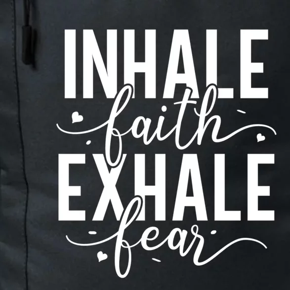 Religious Jesus Christian Inhale Faith Exhale Fear Gift Daily Commute Backpack