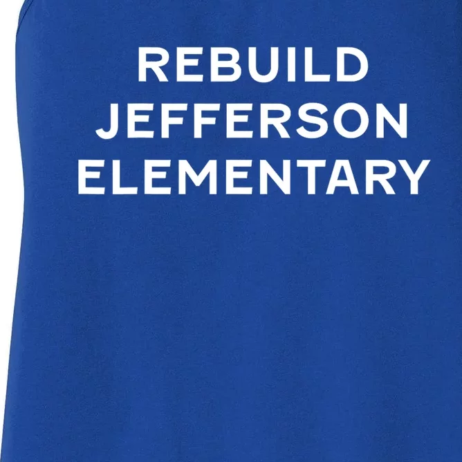 Rebuild Jefferson Elementary School Women's Racerback Tank