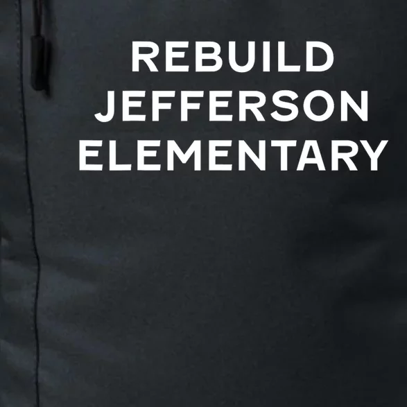 Rebuild Jefferson Elementary School Daily Commute Backpack