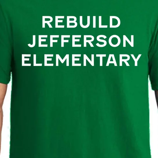 Rebuild Jefferson Elementary School Pajama Set