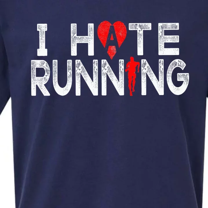 Running Jogging Funny Running I Hate Running Love Sueded Cloud Jersey T-Shirt